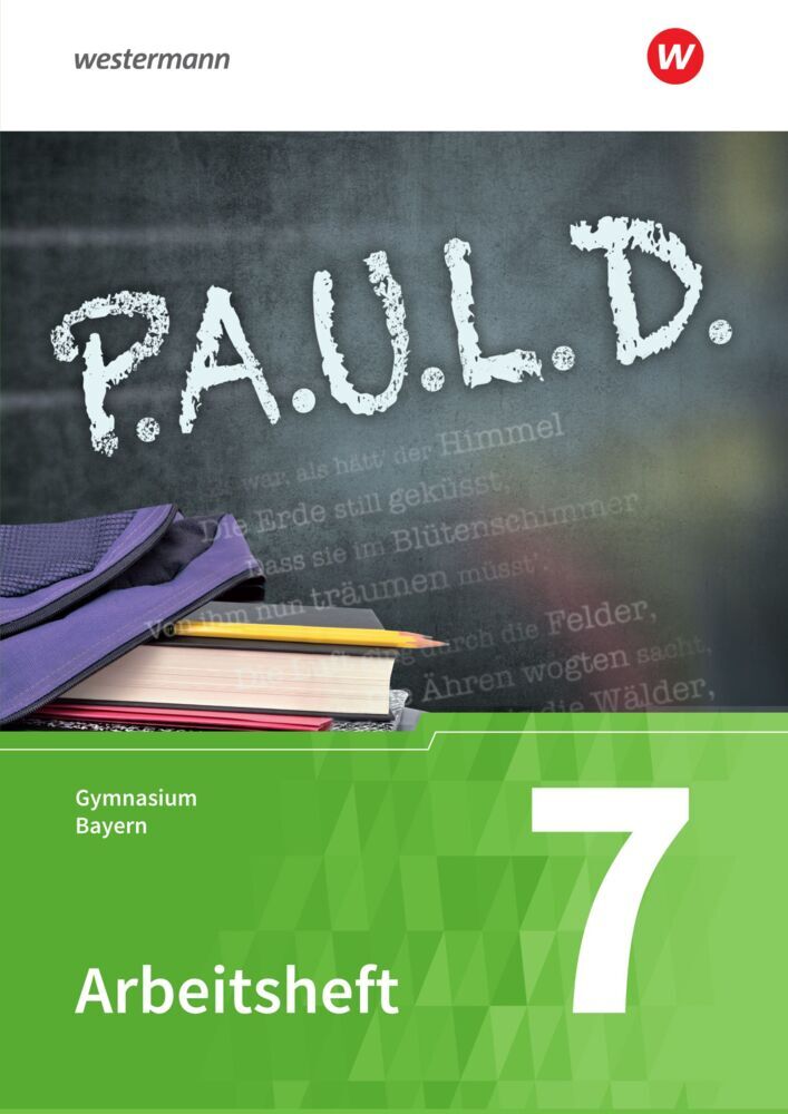 P.A.U.L. D. - Persönliches Arbeits- und Lesebuch Deutsch. Für Gymnasien in Bayern (Thomas Bartoldus)