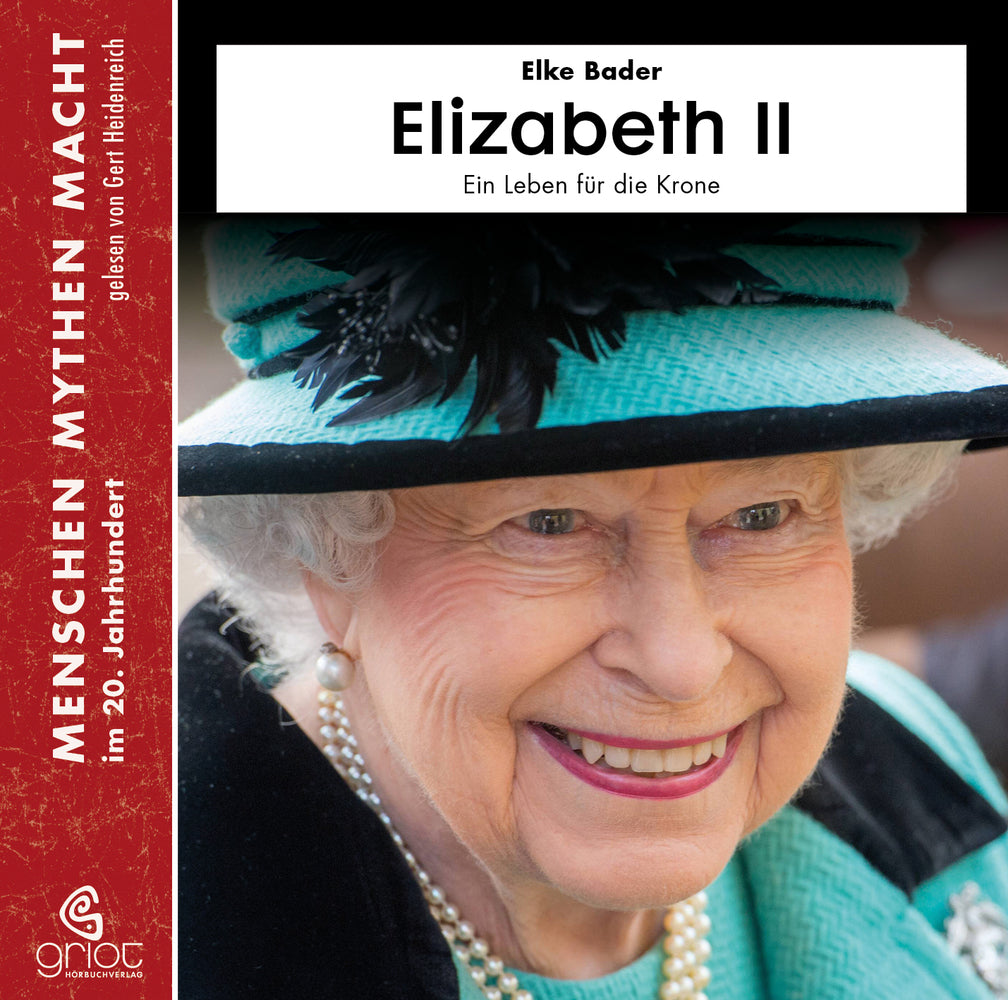 Elizabeth II, m. 1 Buch, 8 Teile, 8 Audio-CD (Elke Bader)