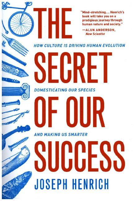 Secret of Our Success (Joseph Henrich)