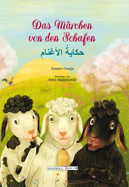 Das Märchen von den Schafen, deutsch-arabisch (Gülsüm Cengiz)