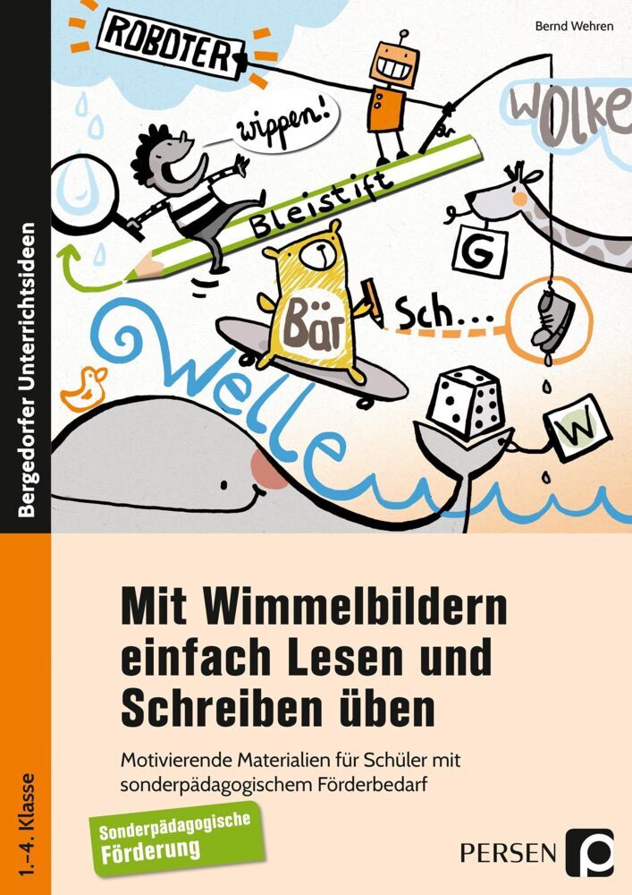 Mit Wimmelbildern einfach Lesen und Schreiben üben (Bernd Wehren)