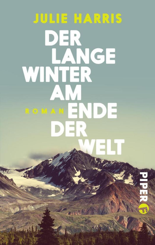 Der lange Winter am Ende der Welt (Julie Harris)