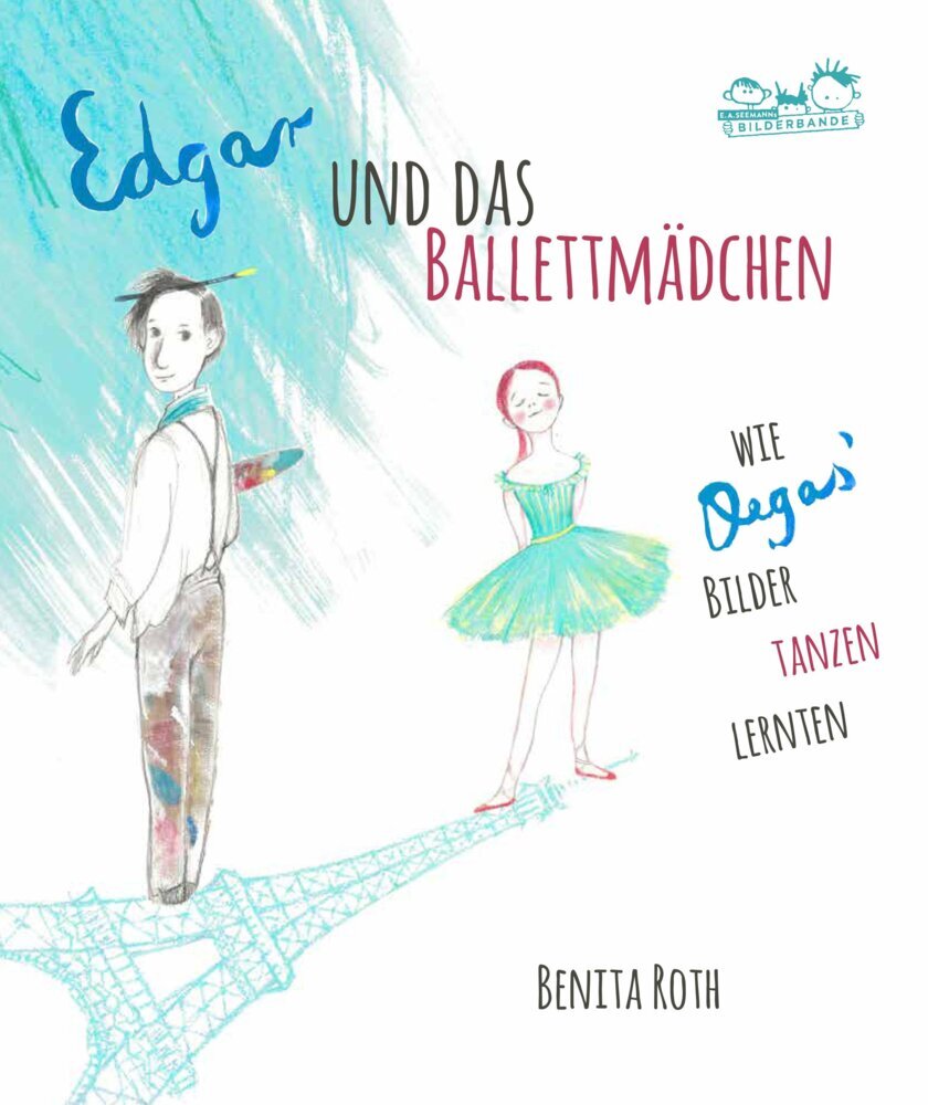 Edgar und das Ballettmädchen (Benita Roth)
