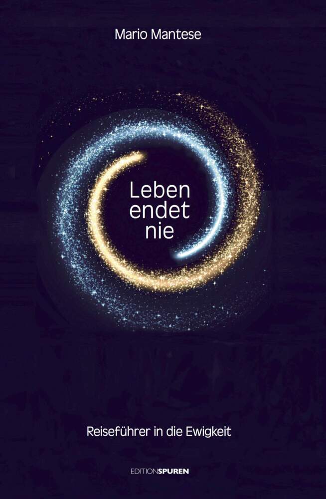 Leben endet nie (Mario Mantese)