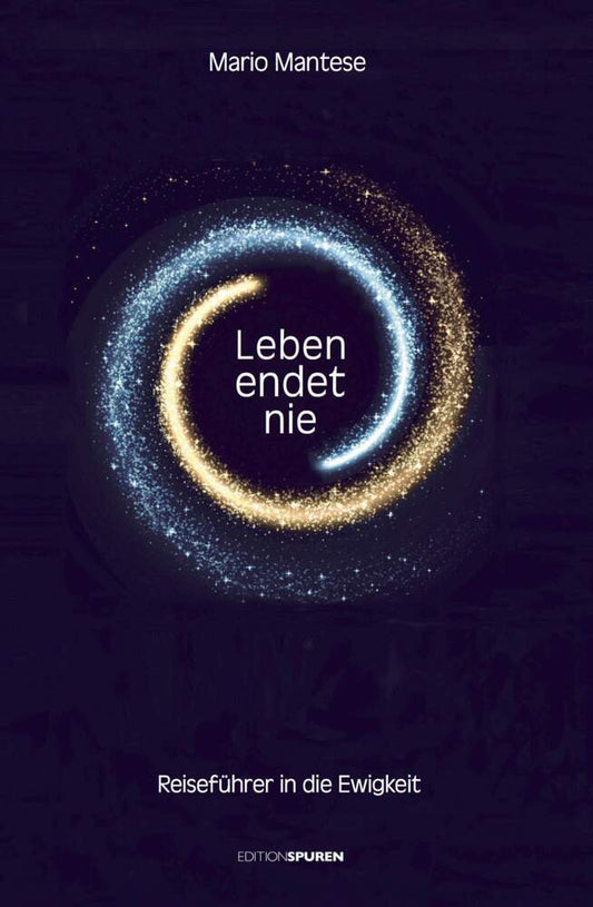 Leben endet nie (Mario Mantese)