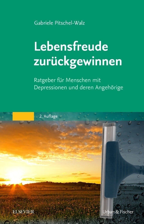 Lebensfreude zurückgewinnen (Gabriele Pitschel-Walz)