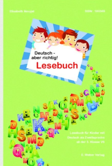 Deutsch - aber richtig! Lesebuch (Elisabeth Nevyjel)