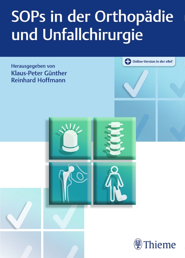 SOPs in der Orthopädie und Unfallchirurgie (Klaus-Peter Günther)