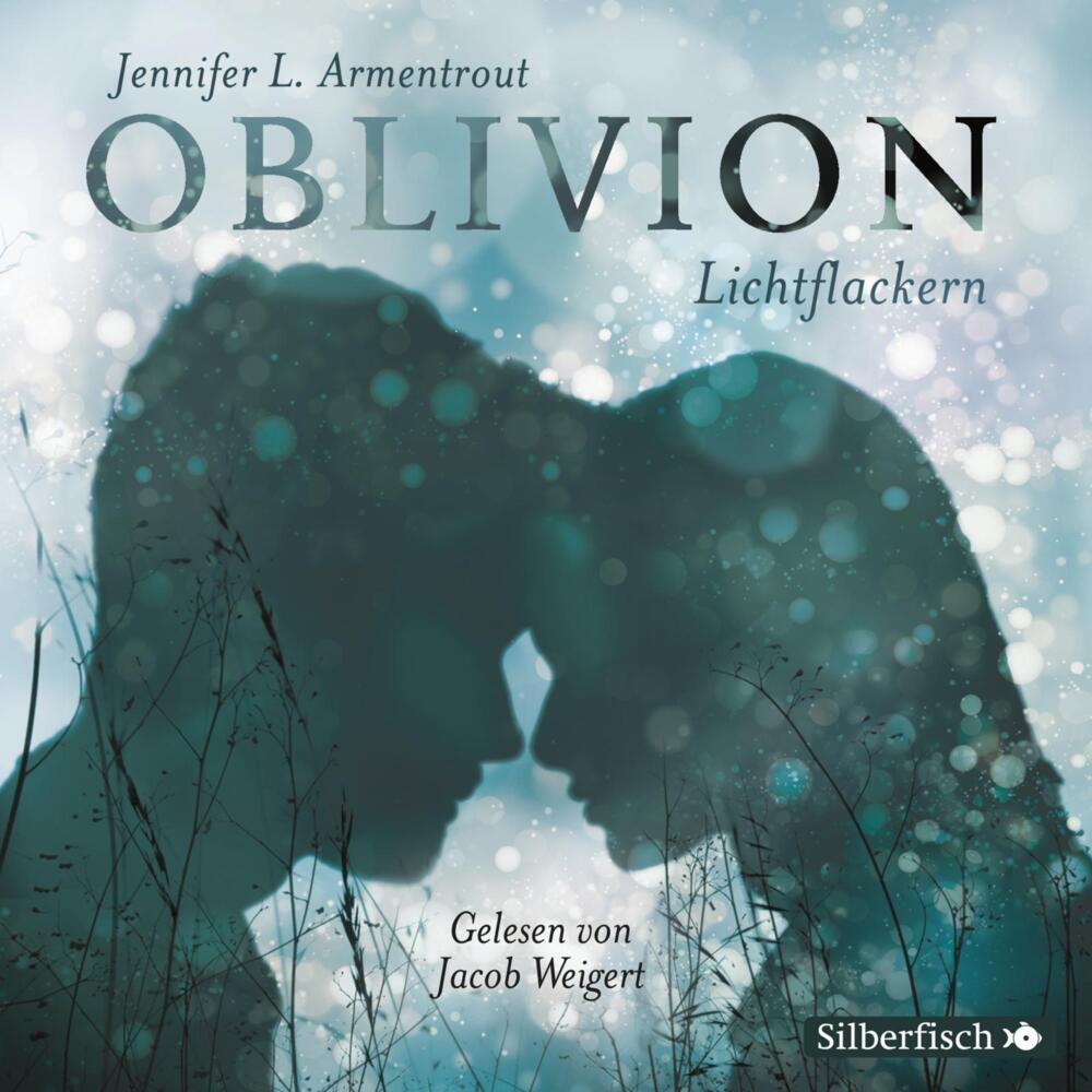 Oblivion 3. Lichtflackern, 2 Audio-CD, 2 MP3 (Jennifer L. Armentrout)