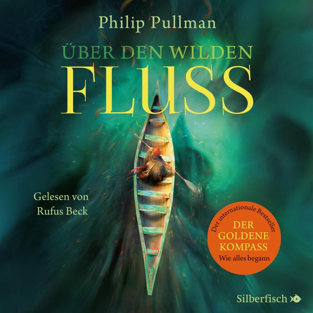 Über den wilden Fluss, 13 Audio-CD (Philip Pullman)