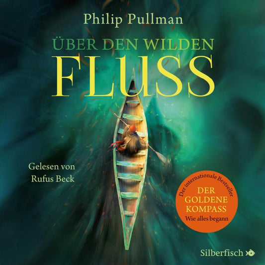 Über den wilden Fluss, 13 Audio-CD (Philip Pullman)