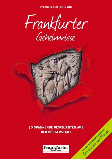 Frankfurter Geheimnisse (Eva-Maria Bast)