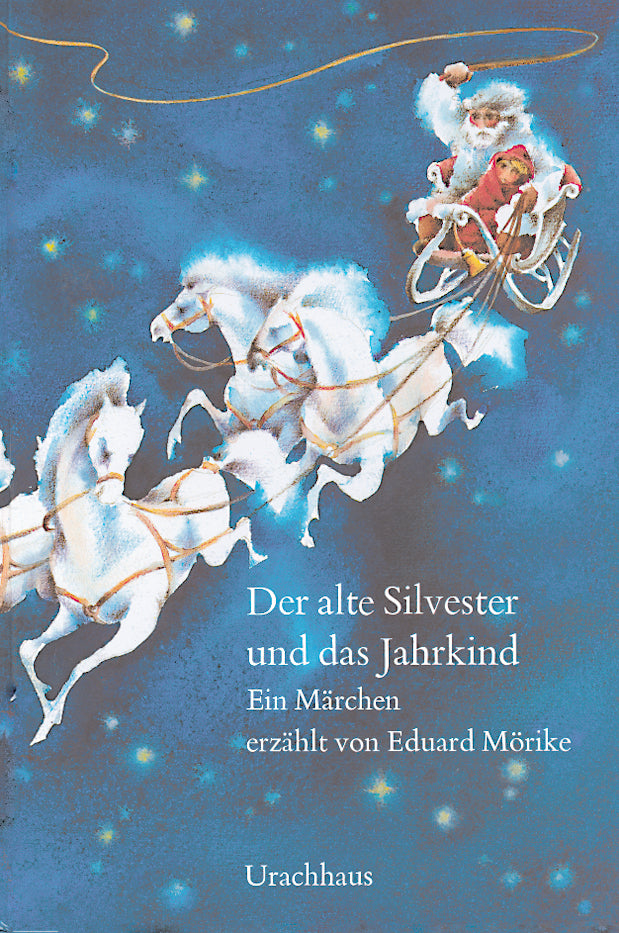Der alte Silvester und das Jahrkind (Eduard Mörike)