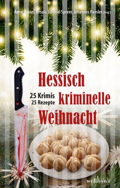Hessisch kriminelle Weihnacht (Ursula Schmid-Spreer)