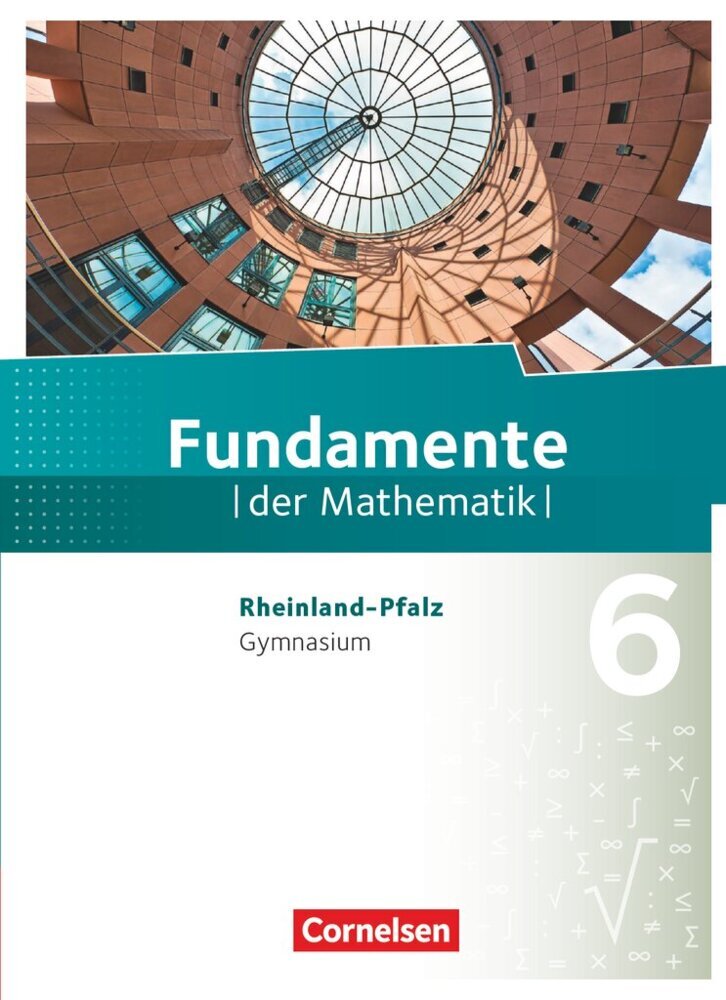 Fundamente der Mathematik - Rheinland-Pfalz - 6. Schuljahr (Lothar Flade)