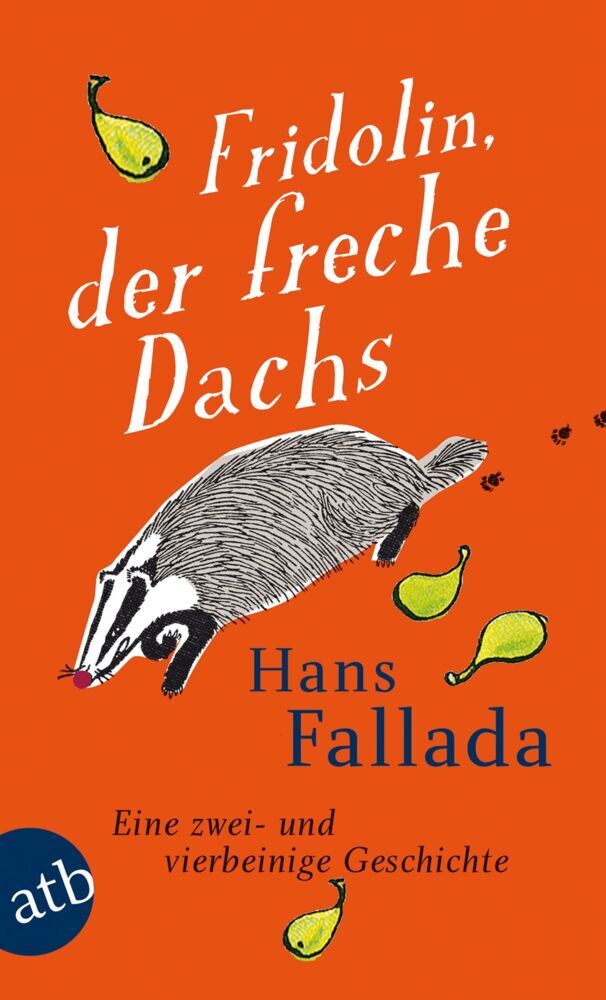 Fridolin, der freche Dachs (Hans Fallada)