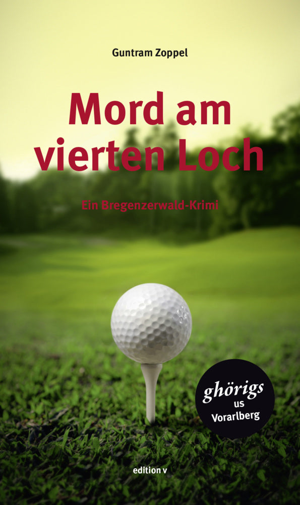 Mord am vierten Loch (Guntram Zoppel)