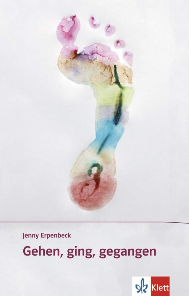 Gehen, ging, gegangen (Jenny Erpenbeck)