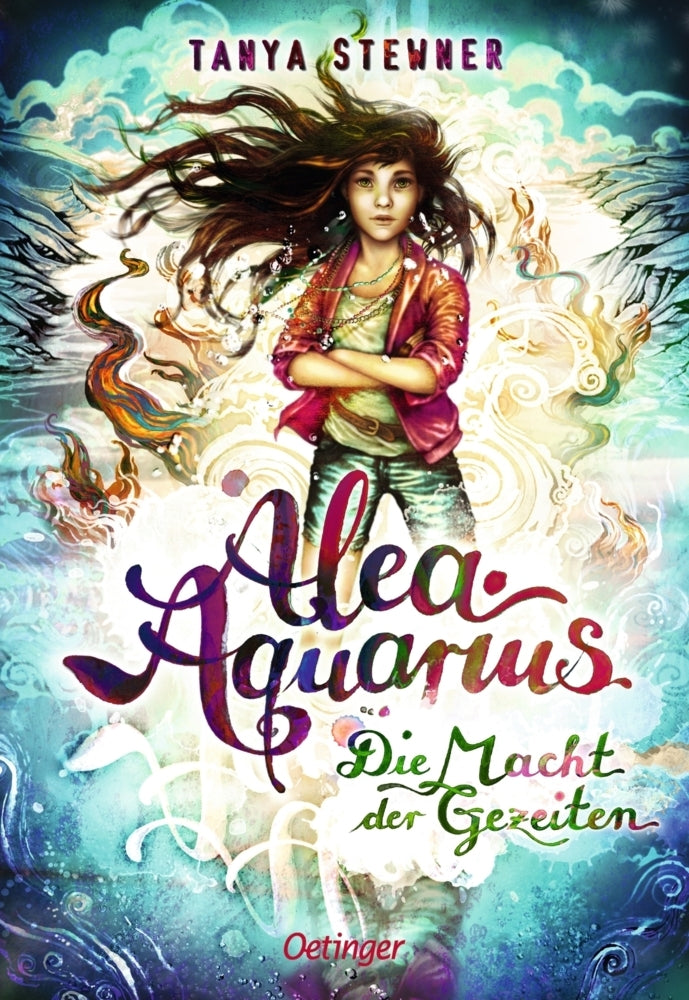 Alea Aquarius 4. Die Macht der Gezeiten (Tanya Stewner)