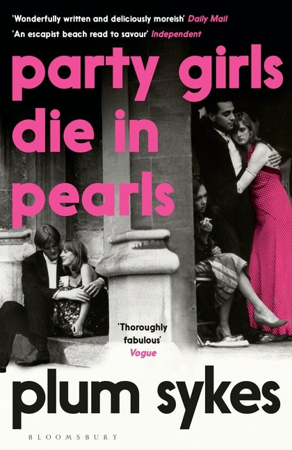 Party Girls Die in Pearls (Plum Sykes)