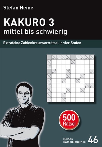 KAKURO - mittel bis schwierig.Tl.3 (Stefan Heine)