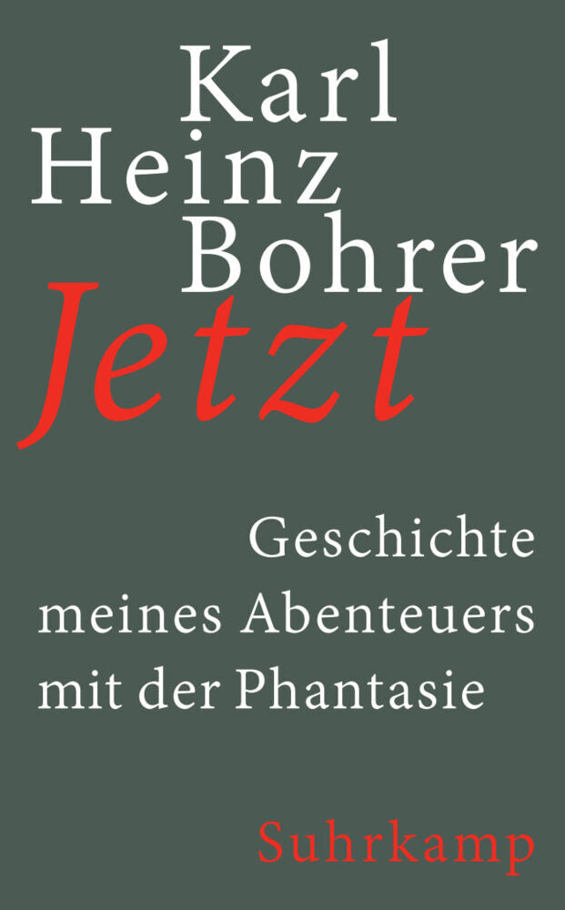 Jetzt (Karl Heinz Bohrer)