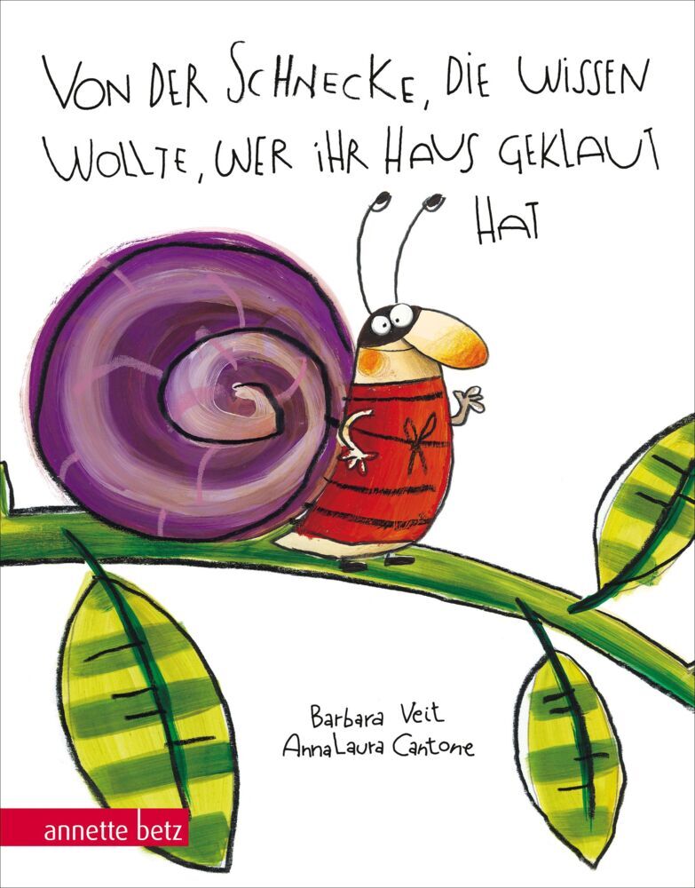 Von der Schnecke, die wissen wollte, wer ihr Haus geklaut hat: Geschenkbuch-Ausgabe (Barbara Veit)