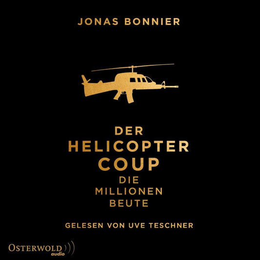 Der Helicopter Coup, 2 Audio-CD, 2 MP3 (Jonas Bonnier)