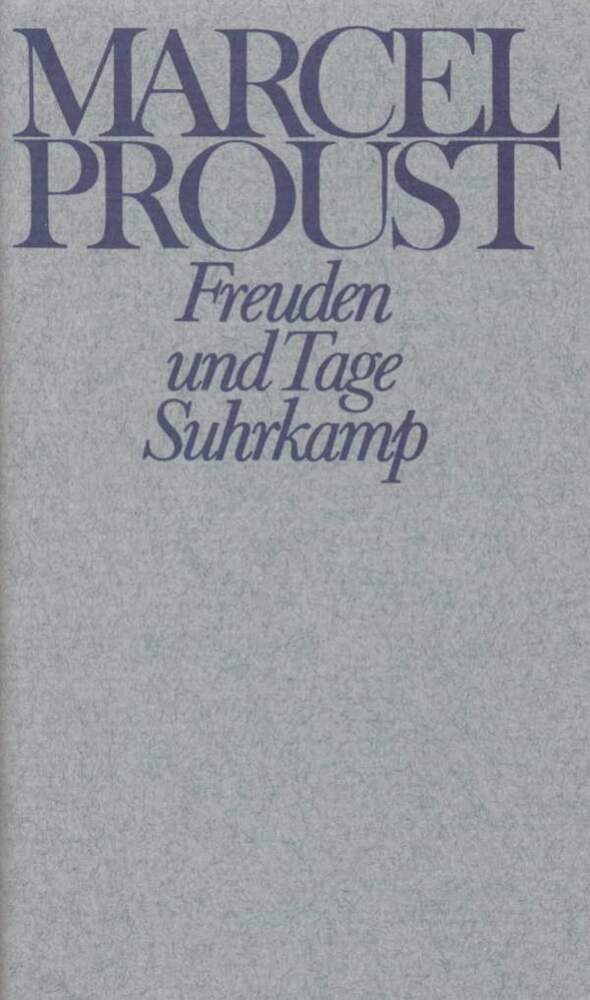 Freuden und Tage und andere Erzählungen und Skizzen aus den Jahren 1892-1896 (Marcel Proust)