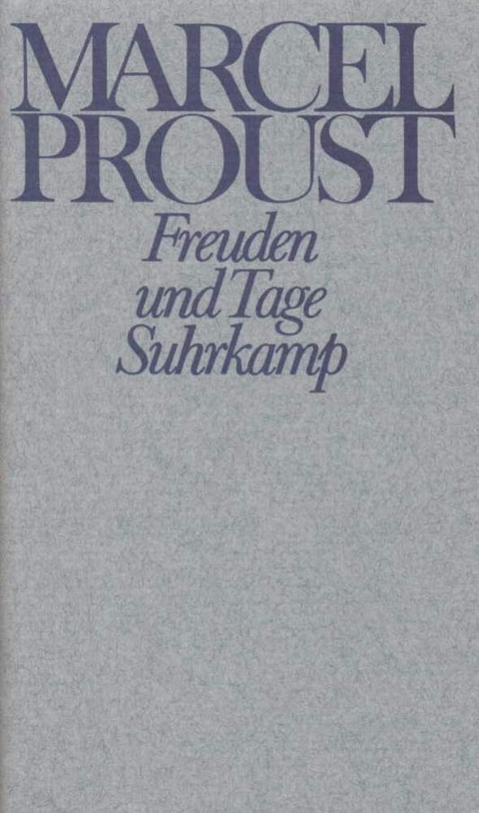 Freuden und Tage und andere Erzählungen und Skizzen aus den Jahren 1892-1896 (Marcel Proust)