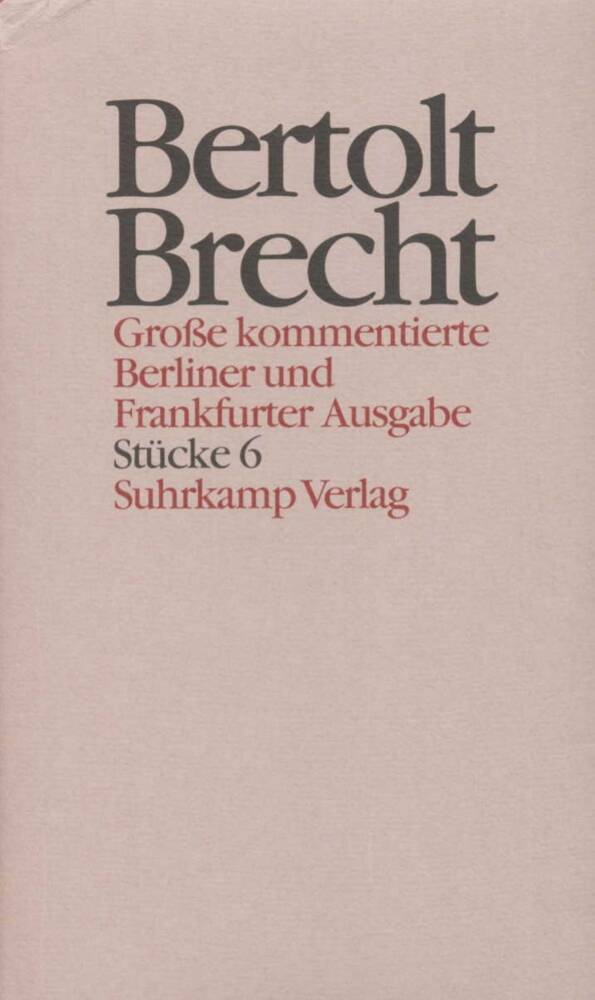 Stücke.Tl.6 (Bertolt Brecht)