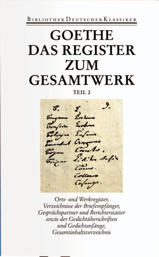 Sämtliche Werke. Briefe, Tagebücher und Gespräche. Vierzig Bände, 2 Teile (Johann Wolfgang Von Goethe)