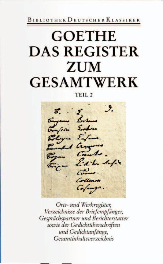 Sämtliche Werke. Briefe, Tagebücher und Gespräche. Vierzig Bände, 2 Teile (Johann Wolfgang Von Goethe)