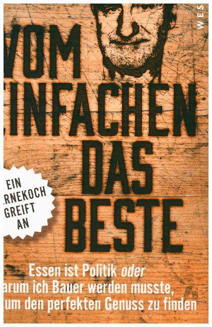 Vom Einfachen das Beste (Franz Keller)