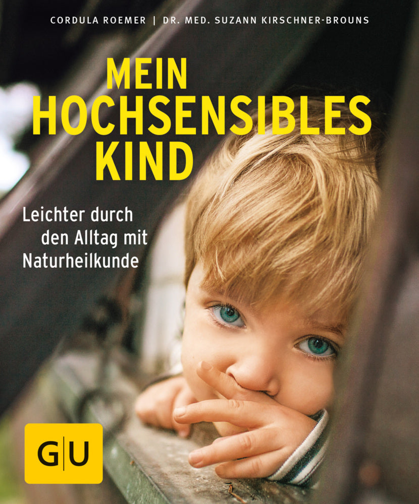 Mein hochsensibles Kind (Cordula Roemer)