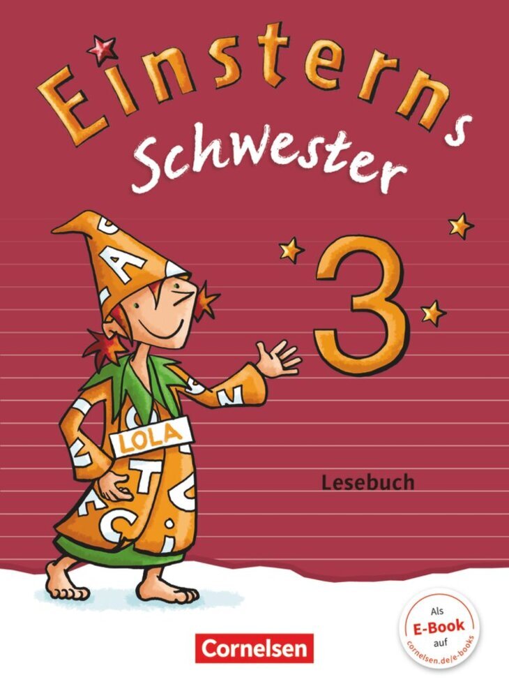 Einsterns Schwester - Sprache und Lesen - Zu Ausgabe 2015 und Ausgabe 2022 - 3. Schuljahr (Martina Schramm)