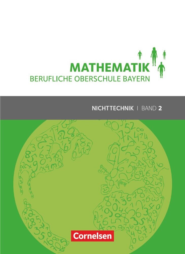Mathematik - Berufliche Oberschule Bayern - Nichttechnik - Band 2 (FOS/BOS 12) (Daniel Körner)