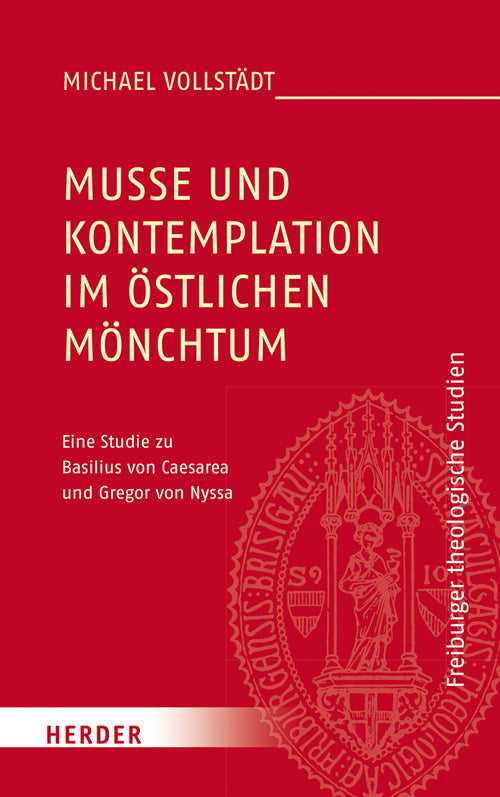 Muße und Kontemplation im östlichen Mönchtum (Michael Vollstädt)