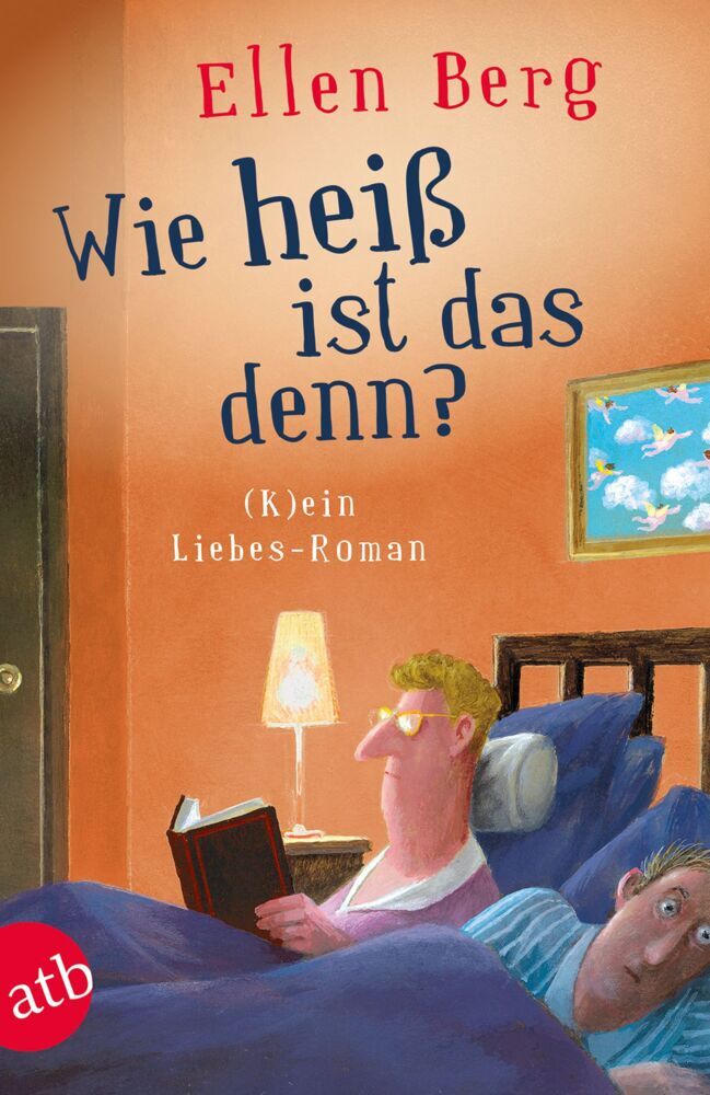Wie heiß ist das denn? (Ellen Berg)