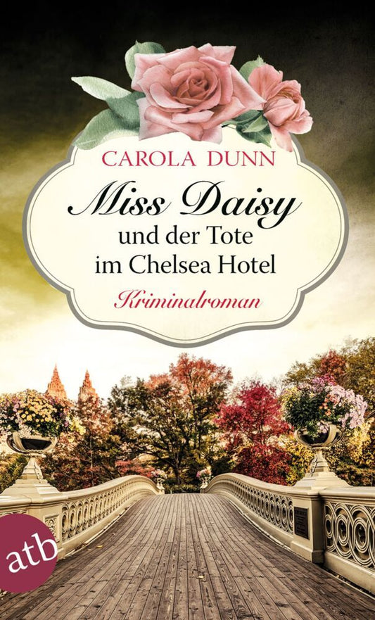 Miss Daisy und der Tote im Chelsea Hotel (Carola Dunn)