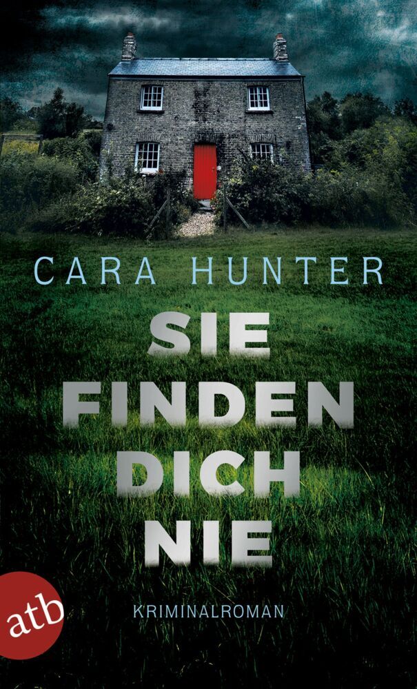 Sie finden dich nie (Cara Hunter)