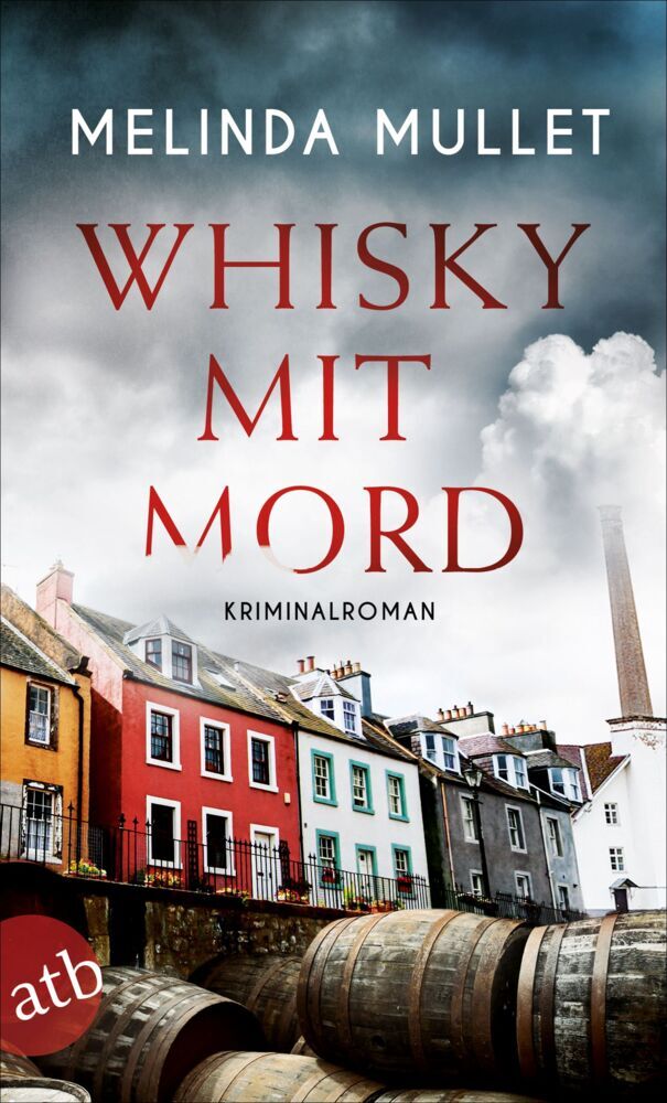 Whisky mit Mord (Melinda Mullet)