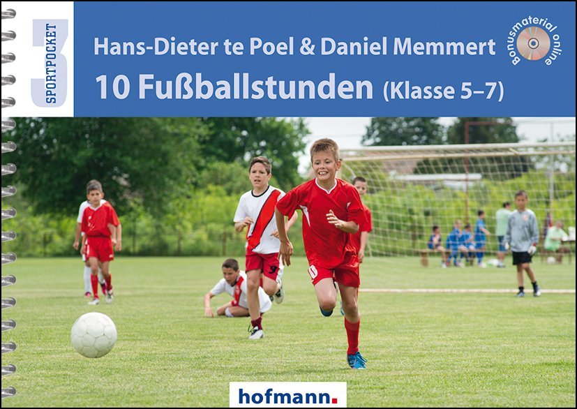 10 Fußballstunden (Klasse 5-7) (Hans-Dieter Te Poel)