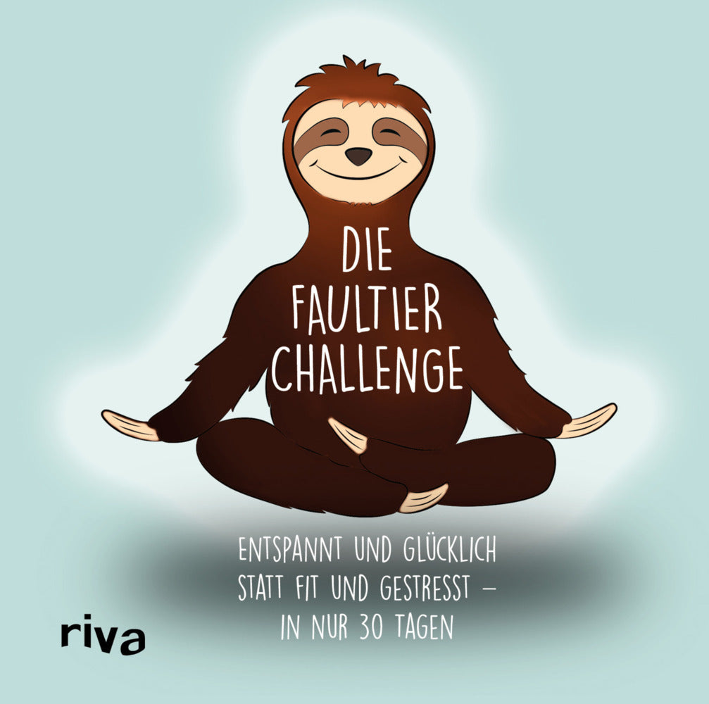 Die Faultier-Challenge (Sandra Ruhland)