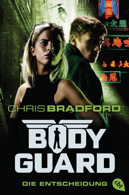 Bodyguard - Die Entscheidung (Chris Bradford)