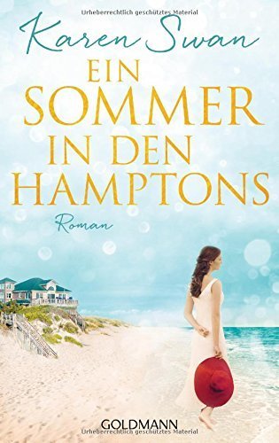 Ein Sommer in den Hamptons (Karen Swan)