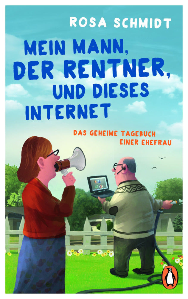 Mein Mann, der Rentner, und dieses Internet (Rosa Schmidt)