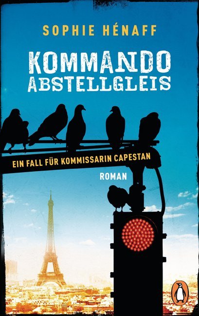 Kommando Abstellgleis (Sophie Hénaff)