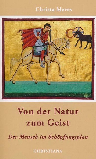 Von der Natur zum Geist (Christa Meves)
