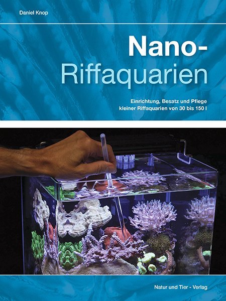 Nano-Riffaquarien (Daniel Knop)